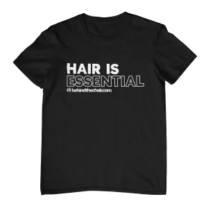 "Hair is Essential" T-Shirt