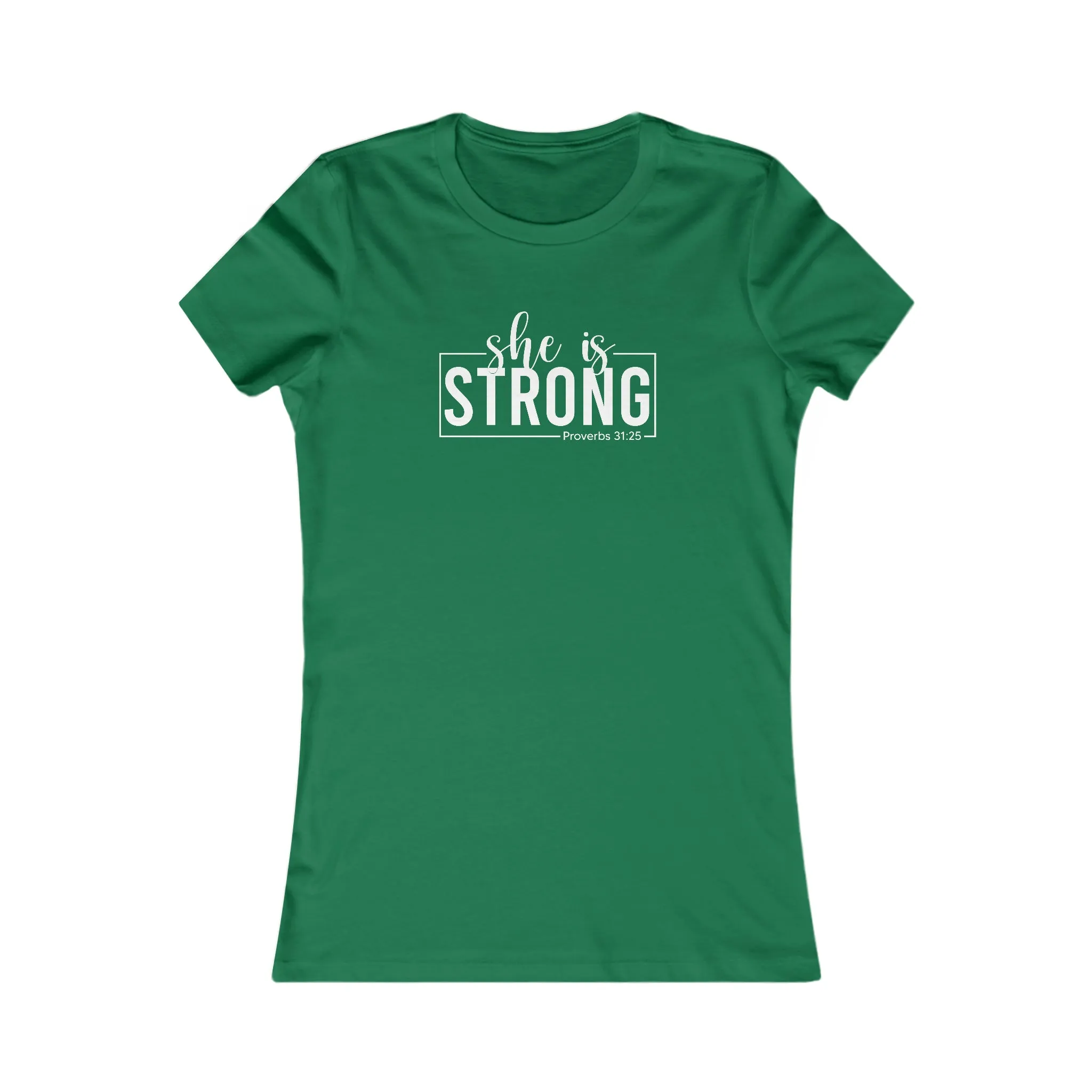 She is STRONG - Women's Favorite Tee - White Logo - Plain Back