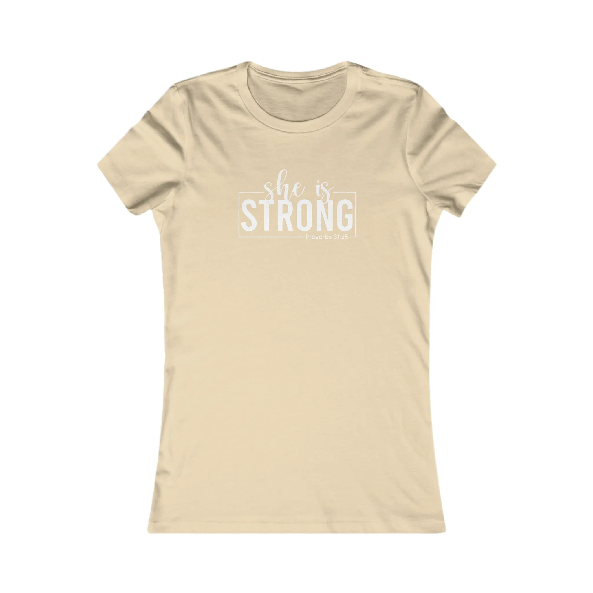 She is STRONG - Women's Favorite Tee - White Logo - Plain Back